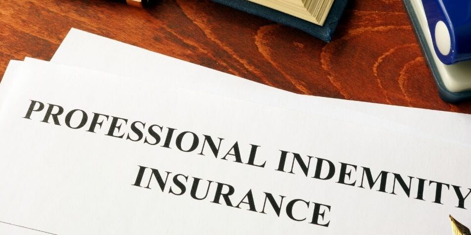 Professional Indemnity Insurance – Are You Covered